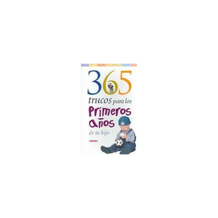 365 trucos para los primeros años de tu hijo